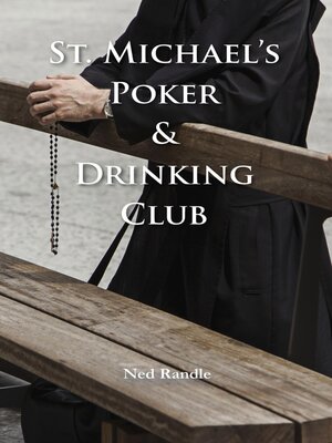 cover image of St. Michael Poker & Drinking Club